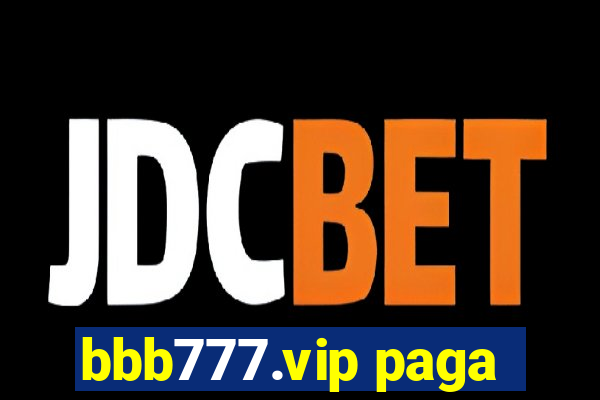 bbb777.vip paga